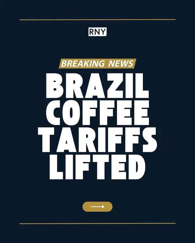 🚨Breaking News: Coffee tariffs have been lifted from Brazil
 
On Thursday, November 20th, Brazil was retroactively added to the November 14th executive order that exempted coffee-producing countries from reciprocal tariffs. Effective November 13th at 12:01am, there are no tariffs on coffee imported to the U.S. 

Link in bio for more information.

#coffee #specialtycoffee #tariff #brazil #brazilcoffee #coffeeimporter #royalnewyork